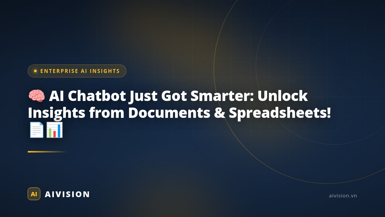 🧠 AI Chatbot Just Got Smarter: Unlock Insights from Documents & Spreadsheets! 📄📊