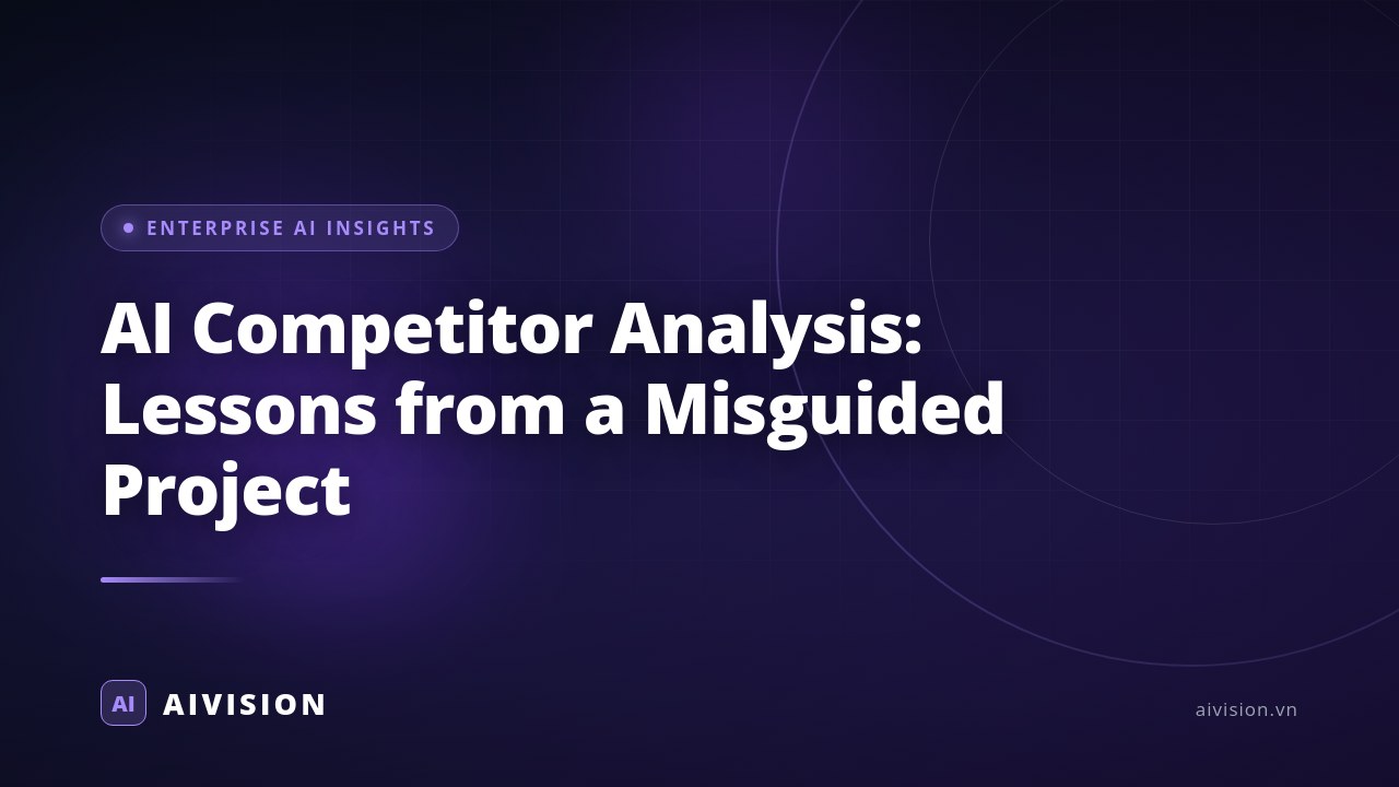 AI Competitor Analysis: Lessons from a Misguided Project