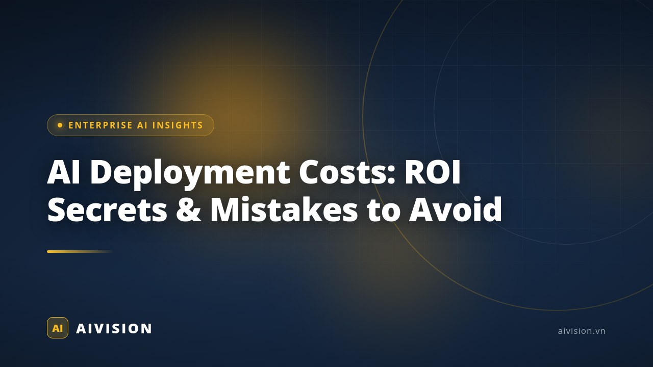 AI Deployment Costs: ROI Secrets & Mistakes to Avoid