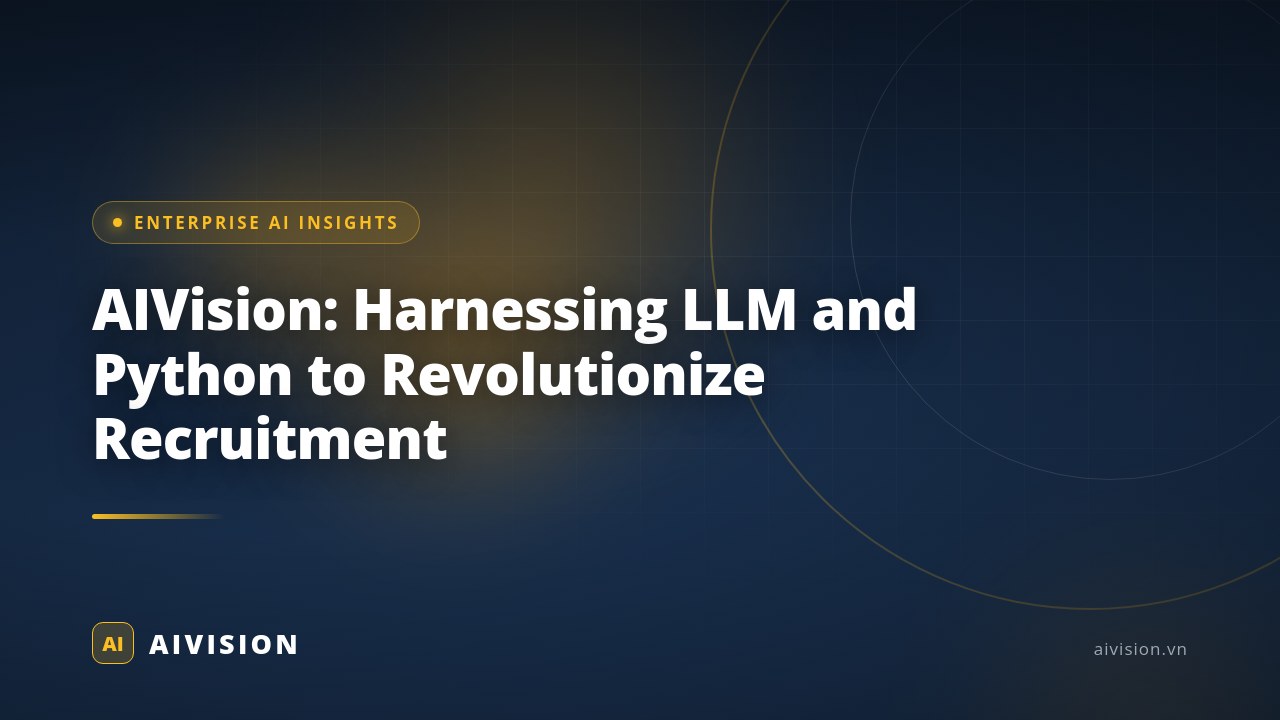 AIVision: Harnessing LLM and Python to Revolutionize Recruitment 