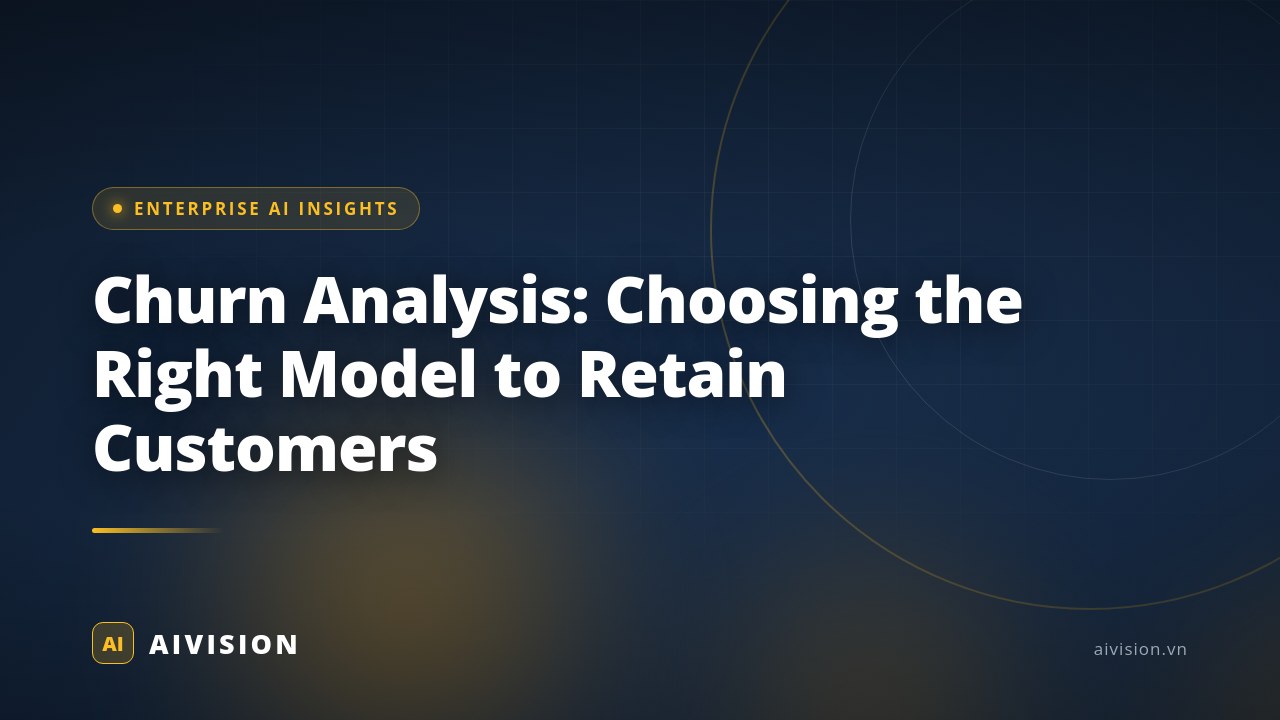 Churn Analysis: Choosing the Right Model to Retain Customers