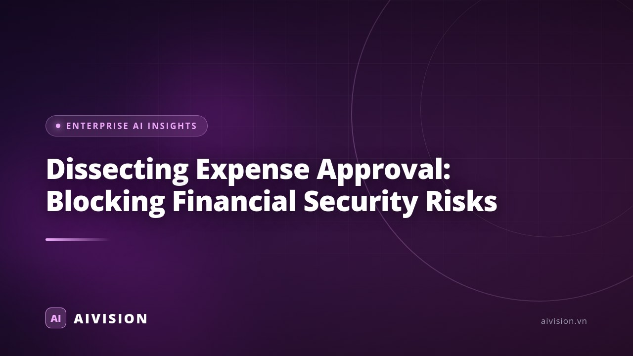 Dissecting Expense Approval: Blocking Financial Security Risks
