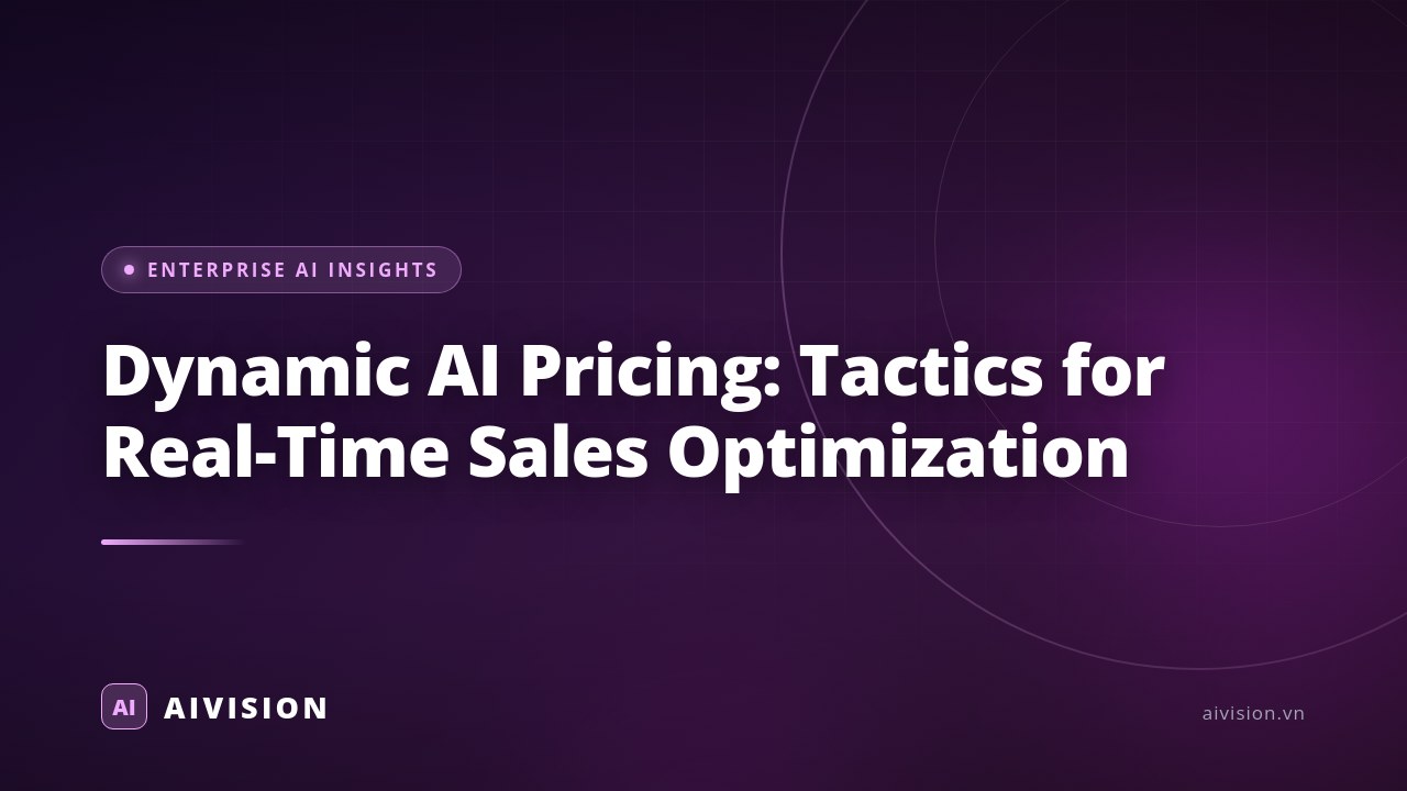 Dynamic AI Pricing: Tactics for Real-Time Sales Optimization