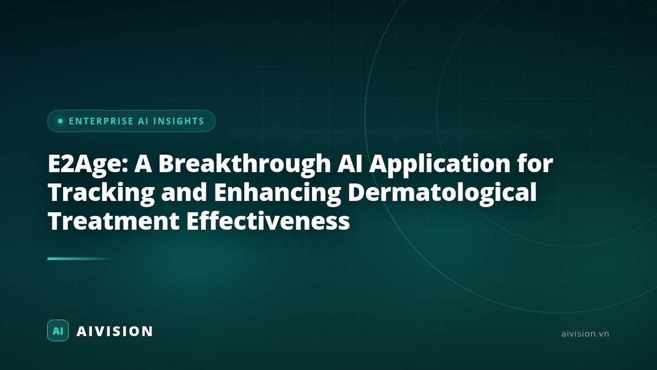 E2Age: A Breakthrough AI Application for Tracking and Enhancing Dermatological Treatment Effectiveness