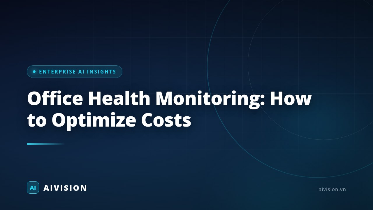 Office Health Monitoring: How to Optimize Costs