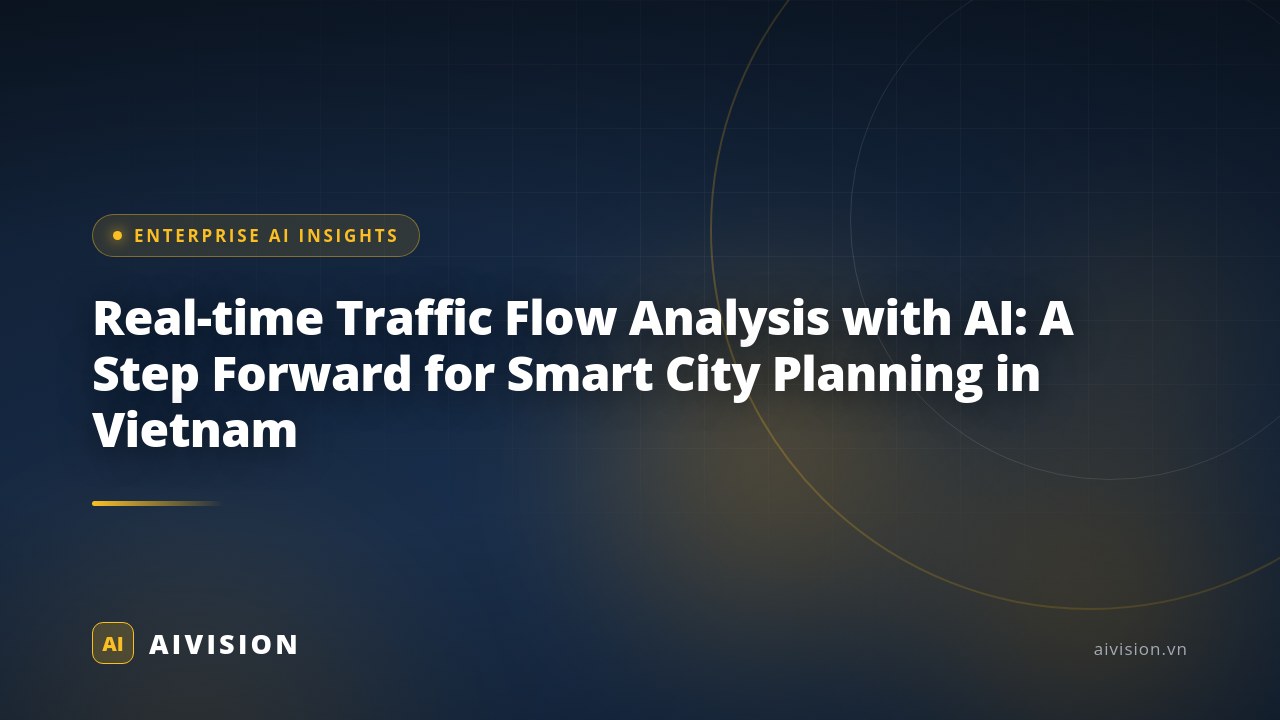 Real-time Traffic Flow Analysis with AI: A Step Forward for Smart City Planning in Vietnam
