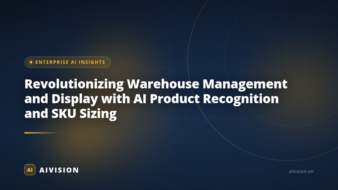 Revolutionizing Warehouse Management and Display with AI Product Recognition and SKU Sizing