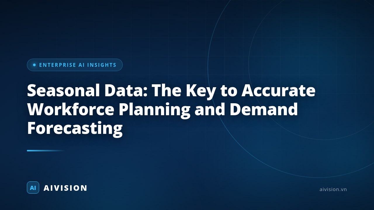 Seasonal Data: The Key to Accurate Workforce Planning and Demand Forecasting