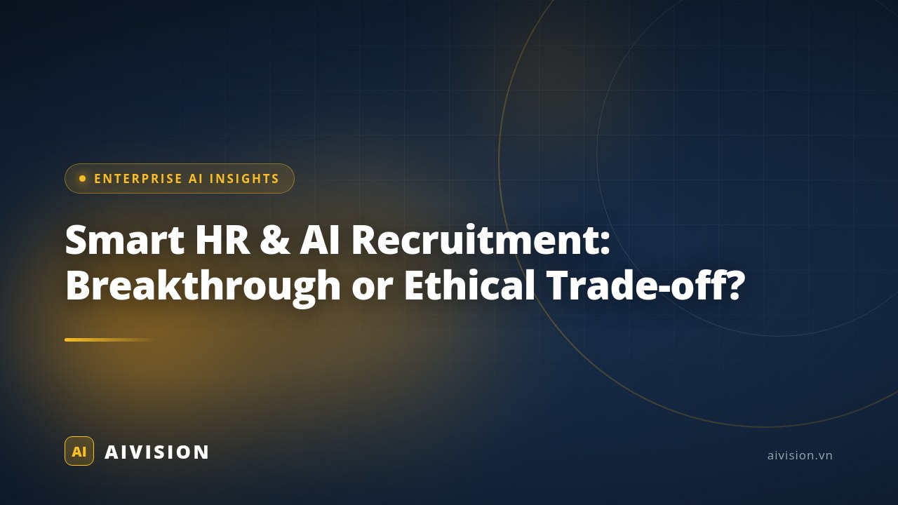 Smart HR & AI Recruitment: Breakthrough or Ethical Trade-off?