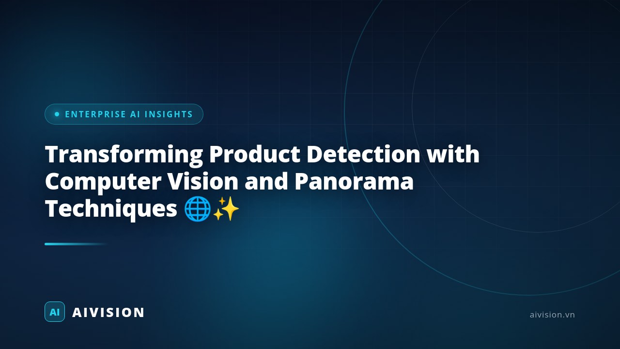 Transforming Product Detection with Computer Vision and Panorama Techniques 🌐✨