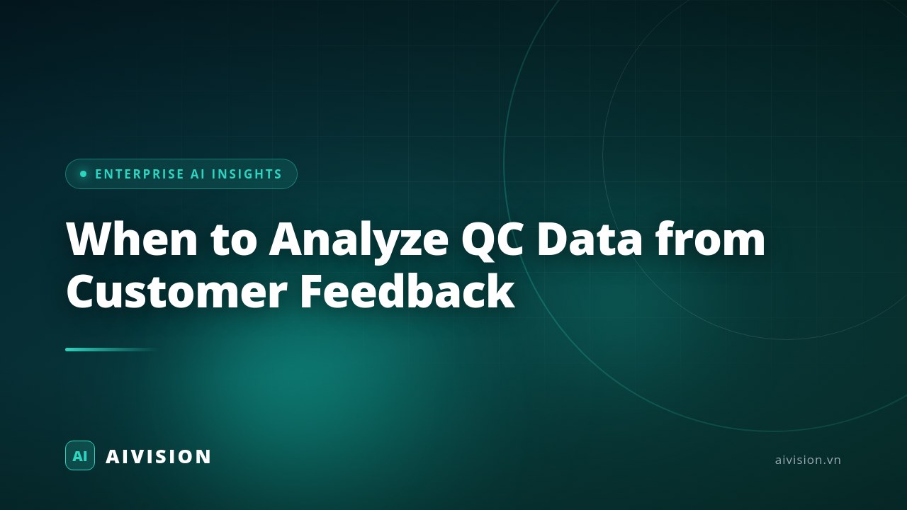 When to Analyze QC Data from Customer Feedback
